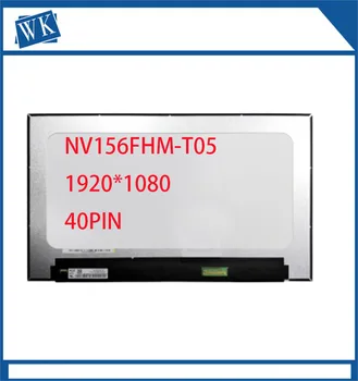 15.6 NV156FHM-T05 Fit NV156FHM T05 EDP 40PIN 60HZ FHD 1920*1080 LCD dokunmatik ekran Laptop yedekleme ekran paneli