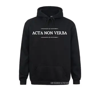Acta Olmayan Verba Eylemler Değil Kelimeler Latin Atasözü Harajuku Normal Tişörtü 2021 Şükran Günü Hoodies Erkek 3D Giysileri