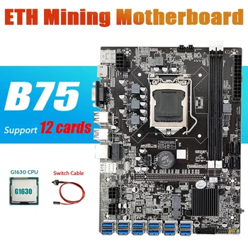 NEW-B75 ETH Madencilik Anakart 12 PCIE USB Adaptörü + G1630 CPU + Anahtarı Kablosu LGA1155 MSATA DDR3 B75 USB Madenci Anakart